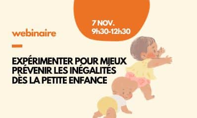 Affiche webinaire sur l'inégalité dans la petite enfance qui aura lieu le 7 novembre de 9h30 à 12h30